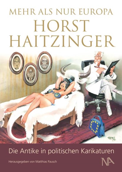 Mehr als nur Europa, Horst Haitzinger - Gebonden - 9783961762163