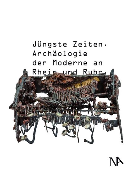 Jüngste Zeiten, Ruhr Museum - Gebonden - 9783961762293