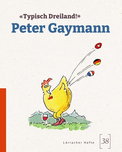 'Typisch Dreiland!', Peter Gaymann - Gebonden - 9783961762897
