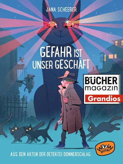 Gefahr ist unser Geschäft, Jana Scheerer - Gebonden - 9783961770472