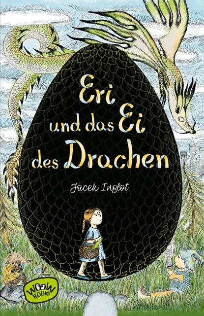 Eri und das Ei des Drachen, Jacek Inglot - Gebonden - 9783961770540