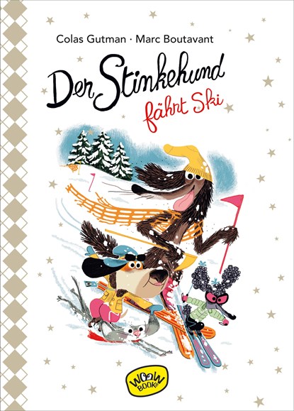 Der Stinkehund fährt Ski, Colas Gutman - Gebonden - 9783961770724