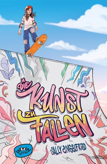 Die Kunst zu fallen, Sally Engelfried - Gebonden - 9783961771264
