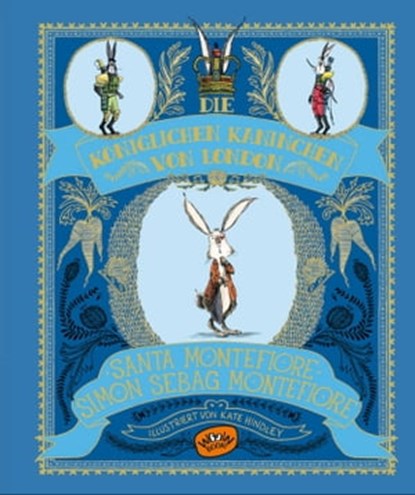 Die königlichen Kaninchen von London, Santa Montefiore ; Simon Sebag Montefiore - Ebook - 9783961775019