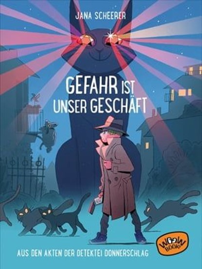 Gefahr ist unser Geschäft, Jana Scheerer - Ebook - 9783961775477