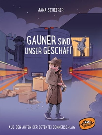 Gauner sind unser Geschäft, Jana Scheerer - Ebook - 9783961775651