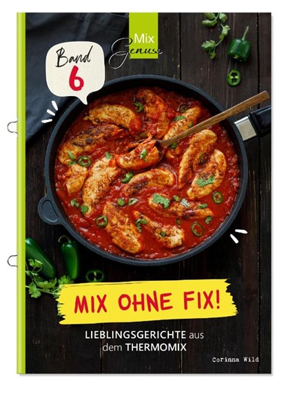 Mix ohne Fix - BAND 6!, Corinna Wild - Gebonden - 9783961810536