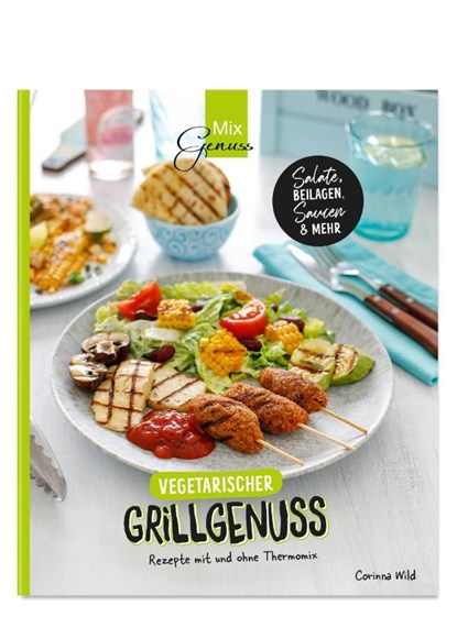 Vegetarischer Grillgenuss, Corinna Wild - Paperback - 9783961810567