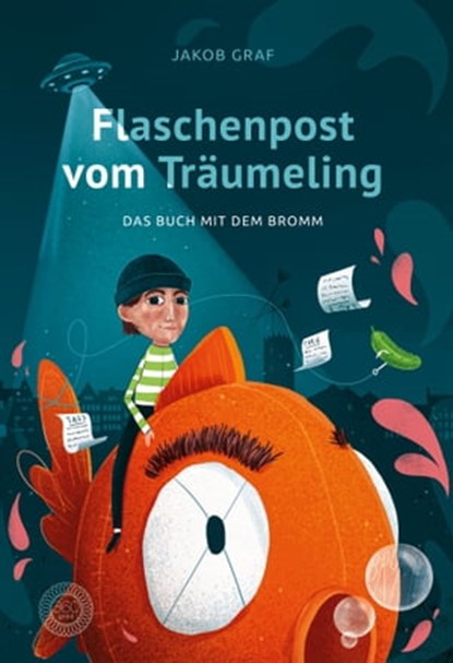 Flaschenpost vom Träumeling, Jakob Graf - Ebook - 9783961859016