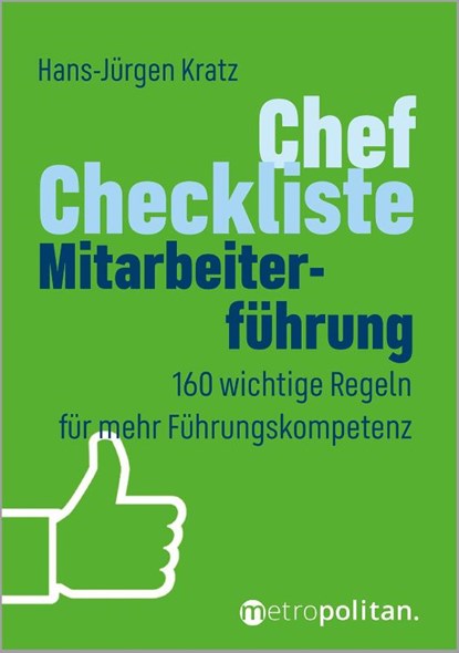 Chef-Checkliste Mitarbeiterführung, Hans-Jürgen Kratz - Paperback - 9783961860777