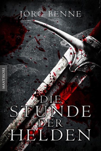 Die Stunde der Helden, Jörg Benne - Paperback - 9783961880423