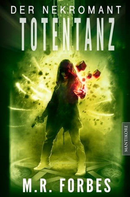 Der Nekromant - Totentanz, M.R. Forbes - Ebook - 9783961880447