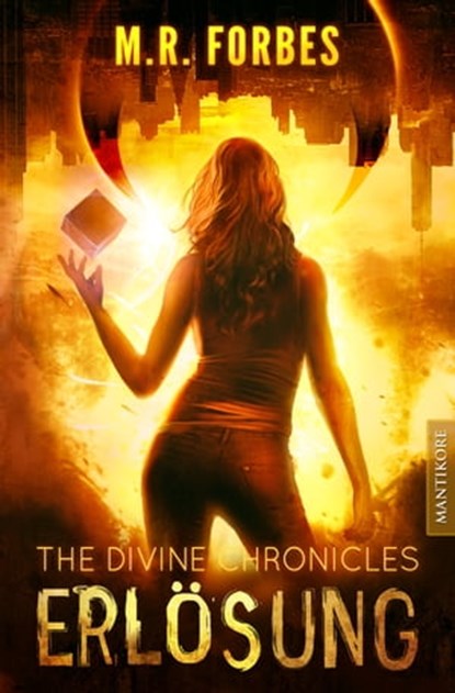 THE DIVINE CHRONICLES 4 - ERLÖSUNG, M.R. Forbes - Ebook - 9783961881055