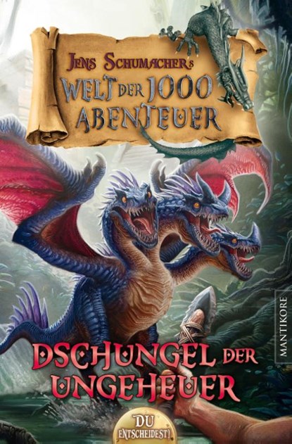 Die Welt der 1000 Abenteuer - Der Dschungel der Ungeheuer: Ein Fantasy-Spielbuch, Jens Schumacher - Paperback - 9783961881574
