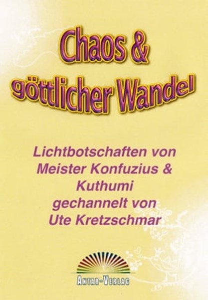 Chaos & göttlicher Wandel, Ute Kretzschmar - Ebook - 9783961890491