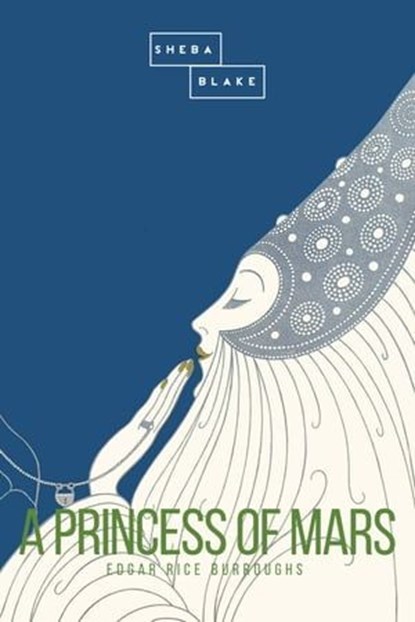 A Princess of Mars, Edgar Rice Burrough ; Sheba Blake - Ebook - 9783961890590