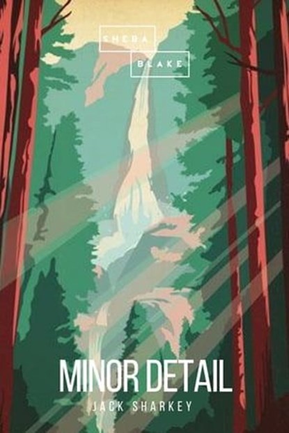 Minor Detail, Jack Sharkey ; Sheba Blake - Ebook - 9783961894192