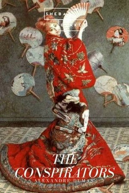 The Conspirators, Alexandre Dumas - Ebook - 9783961897094