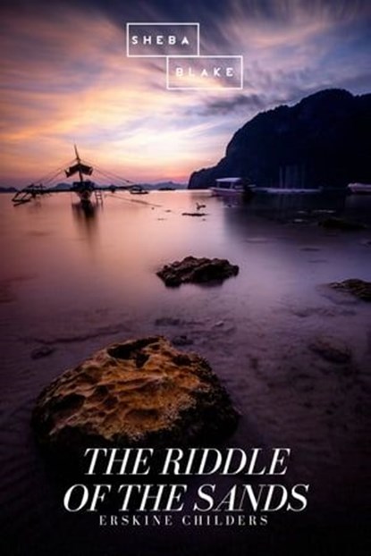 The Riddle of the Sands, Erskine Childers - Ebook - 9783961898725