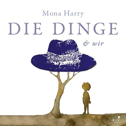 DIE DINGE & wir, Mona Harry - Gebonden - 9783961941599