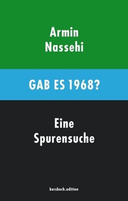 Gab es 1968?, Armin Nassehi - Ebook - 9783961960095