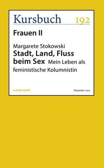 Stadt, Land, Fluss beim Sex, Margarete Stokowski - Ebook - 9783961960101