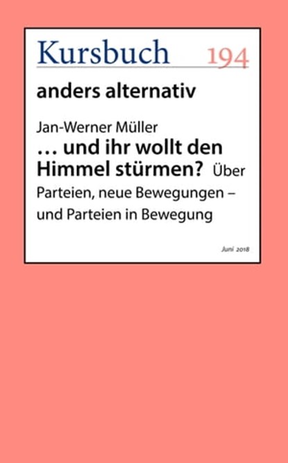 … und ihr wollt den Himmel stürmen?, Jan-Werner Müller - Ebook - 9783961960392
