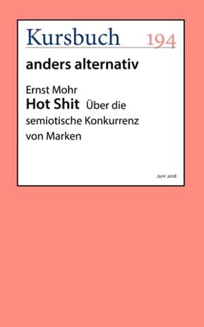 Hot Shit, Ernst Mohr - Ebook - 9783961960477
