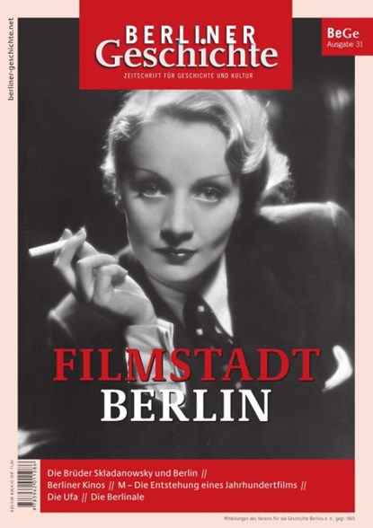 Berliner Geschichte - Zeitschrift für Geschichte und Kultur 31, Gegr. Verein für die Geschichte Berlins e. V. - Gebonden - 9783962011086