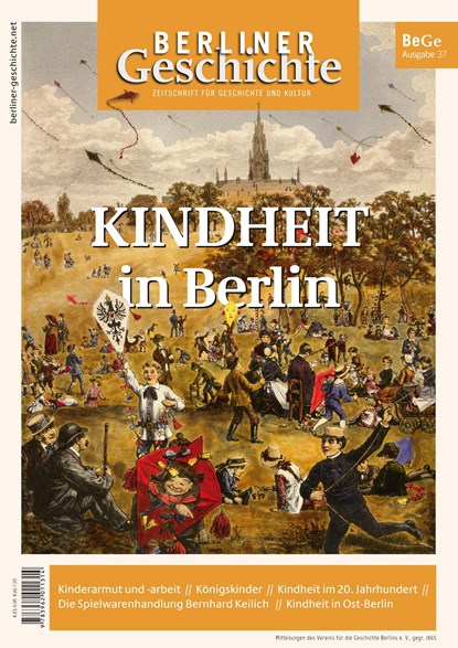 Berliner Geschichte - Zeitschrift für Geschichte und Kultur 37, Gegr. Verein für die Geschichte Berlins e. V. - Paperback - 9783962011314