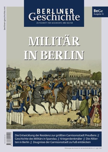 Berliner Geschichte - Zeitschrift für Geschichte und Kultur 41, Gegr. Verein für die Geschichte Berlins e. V. - Gebonden - 9783962011420
