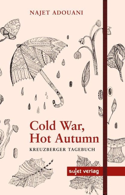 Cold War, Hot Autumn, Najet Adouani - Gebonden - 9783962021443