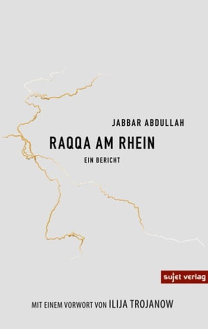 Raqqa am Rhein, Jabbar Abdullah - Ebook - 9783962026134