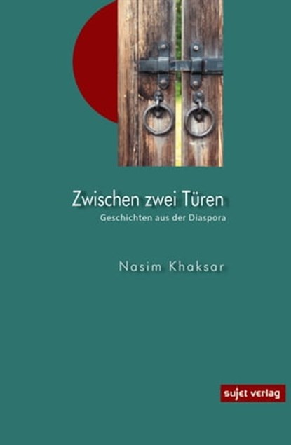 Zwischen zwei Türen, Nasim Khaksar - Ebook - 9783962026240