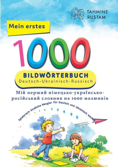 Interkultura Meine ersten 1000 Wörter Bildwörterbuch Deutsch-Ukrainisch-Russisch, niet bekend - Gebonden - 9783962130305