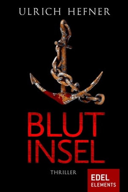 Blutinsel, Ulrich Hefner - Ebook - 9783962150235