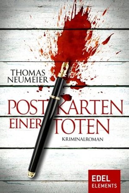 Postkarten einer Toten, Thomas Neumeier - Ebook - 9783962151195