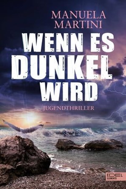 Wenn es dunkel wird, Manuela Martini - Ebook - 9783962153878