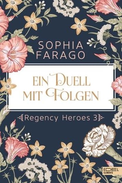 Ein Duell mit Folgen, Sophia Farago - Ebook - 9783962154318