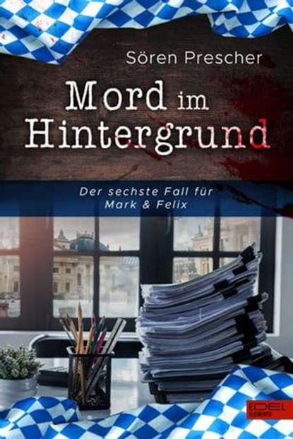 Mord im Hintergrund, Sören Prescher - Ebook - 9783962154349