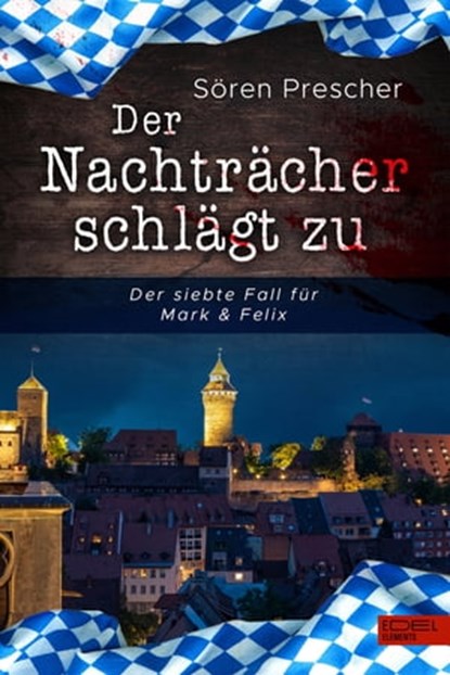 Der Nachträcher schlägt zu, Sören Prescher - Ebook - 9783962154400