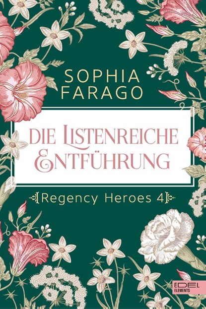 Die listenreiche Entführung, Sophia Farago - Paperback - 9783962154899