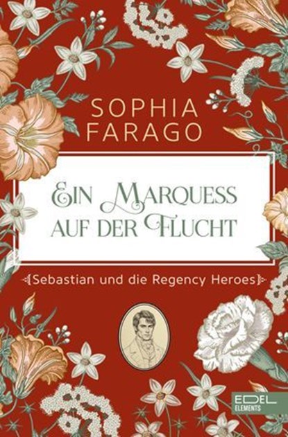 Ein Marquess auf der Flucht, Sophia Farago - Ebook - 9783962155186