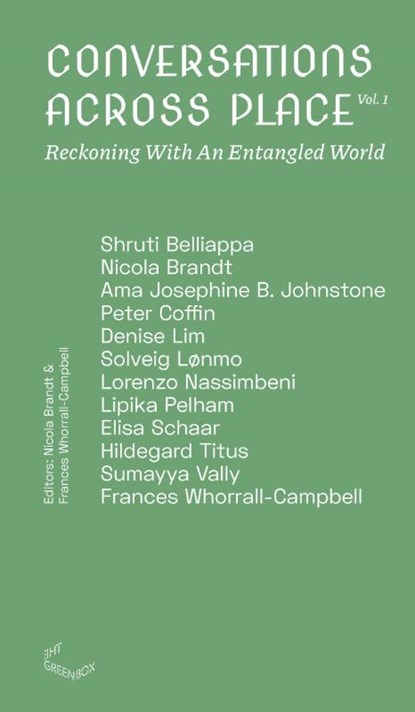 Conversations Across Place, WHORRALL-CAMPBELL,  Nicola Brandt, Frances - Paperback - 9783962160074