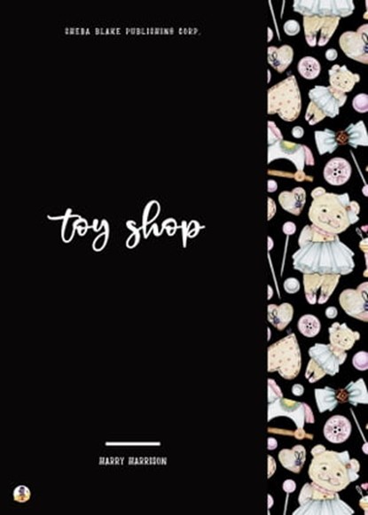 Toy Shop, Harry Harrison ; Sheba Blake - Ebook - 9783962170400