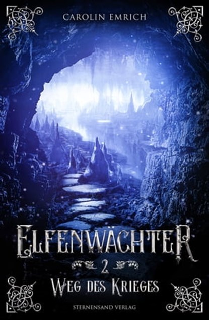 Elfenwächter (Band 2): Weg des Ordens, Carolin Emrich - Ebook - 9783962173999