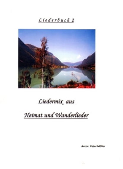Liederbuch 2, Peter Müller - Ebook - 9783962175696