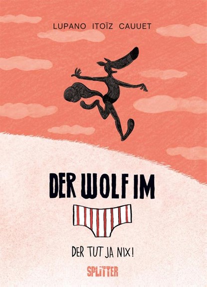 Der Wolf im Slip. Band 4, Wilfrid Lupano - Gebonden - 9783962190194