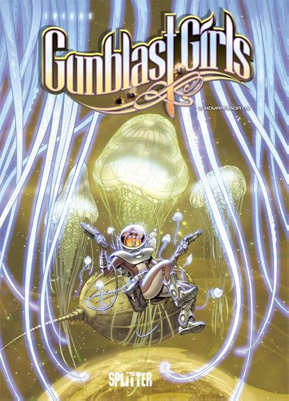 Gunblast Girls. Band 2, Crisse - Gebonden - 9783962191221
