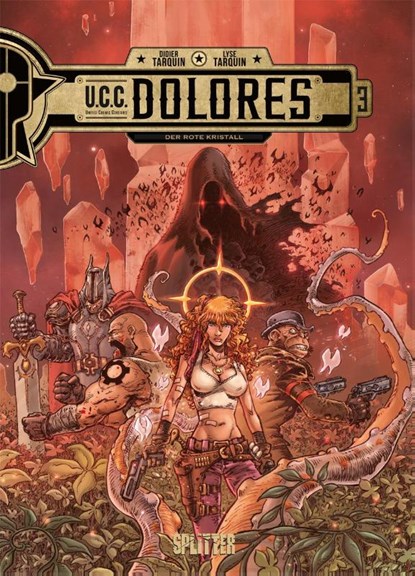 UCC Dolores. Band 3, Didier Tarquin ; Lyse Tarquin - Gebonden - 9783962193089